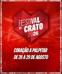  FESTIVAL DO  CRATO - Marque j&aacute; na sua agenda: Festival do Crato 2026 de 26 a 29 de agosto.